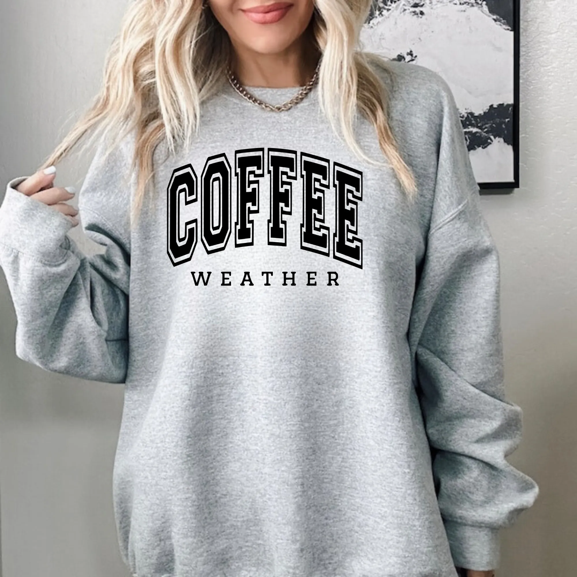 Coffee Weather Sweatshirt