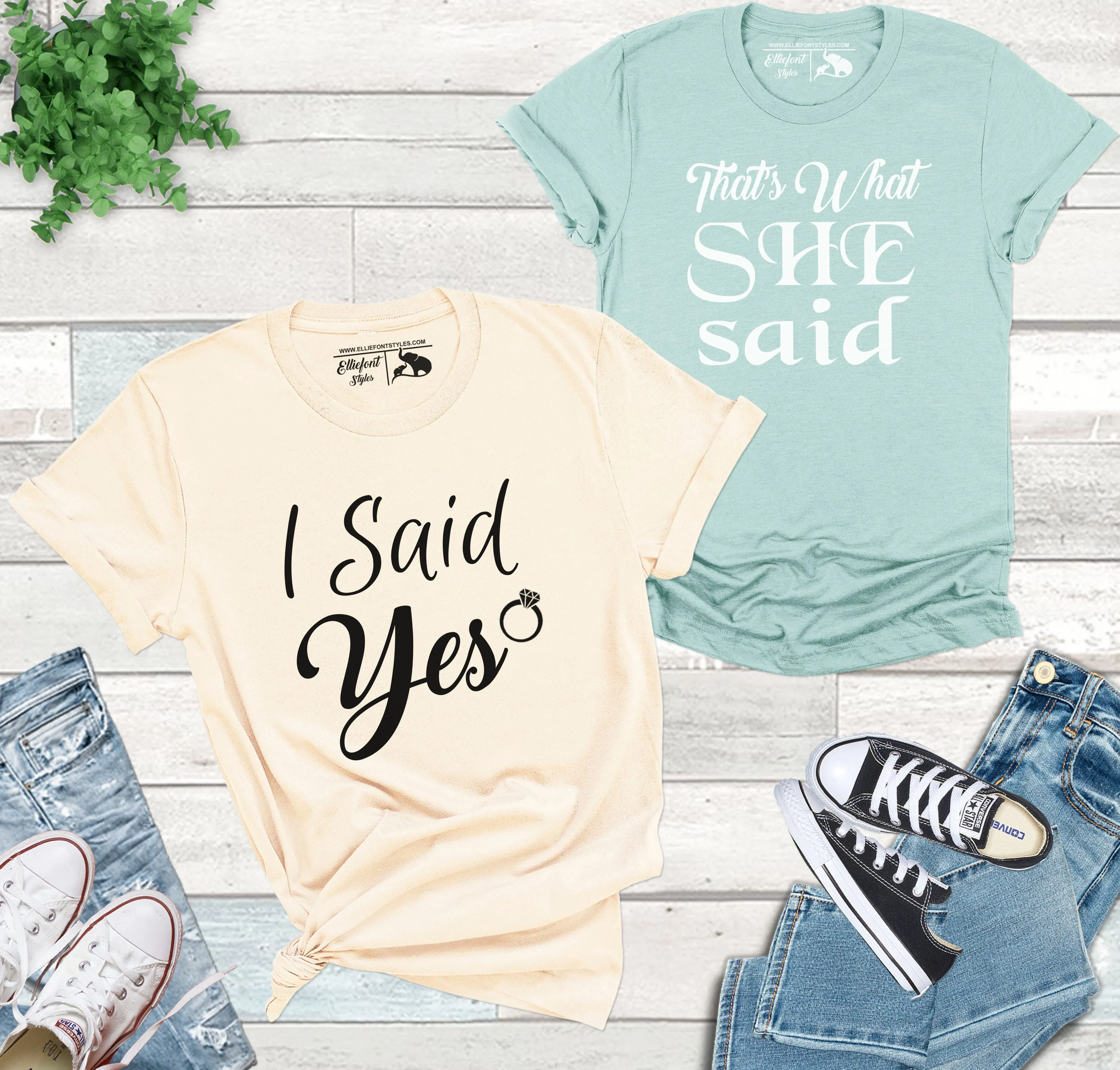 I Said Yes Shirt That's What She Said Shirt  LBGT Couples Wedding Honeymoon Shirts