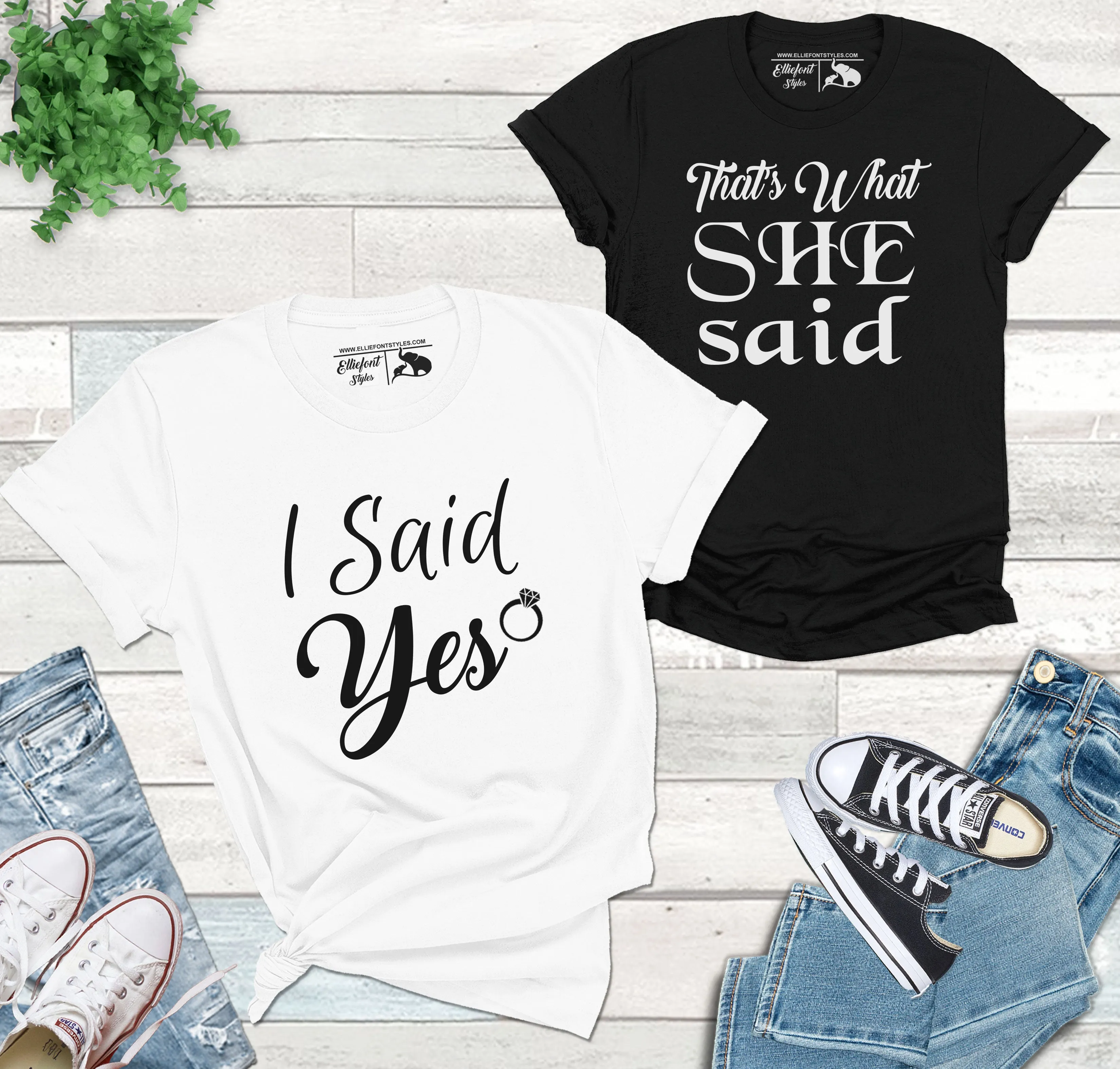 I Said Yes Shirt That's What She Said Shirt  LBGT Couples Wedding Honeymoon Shirts