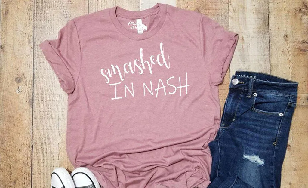 My Last Bash | Smashed In Nashville Bachelorette Party Bridal Wedding Shirts